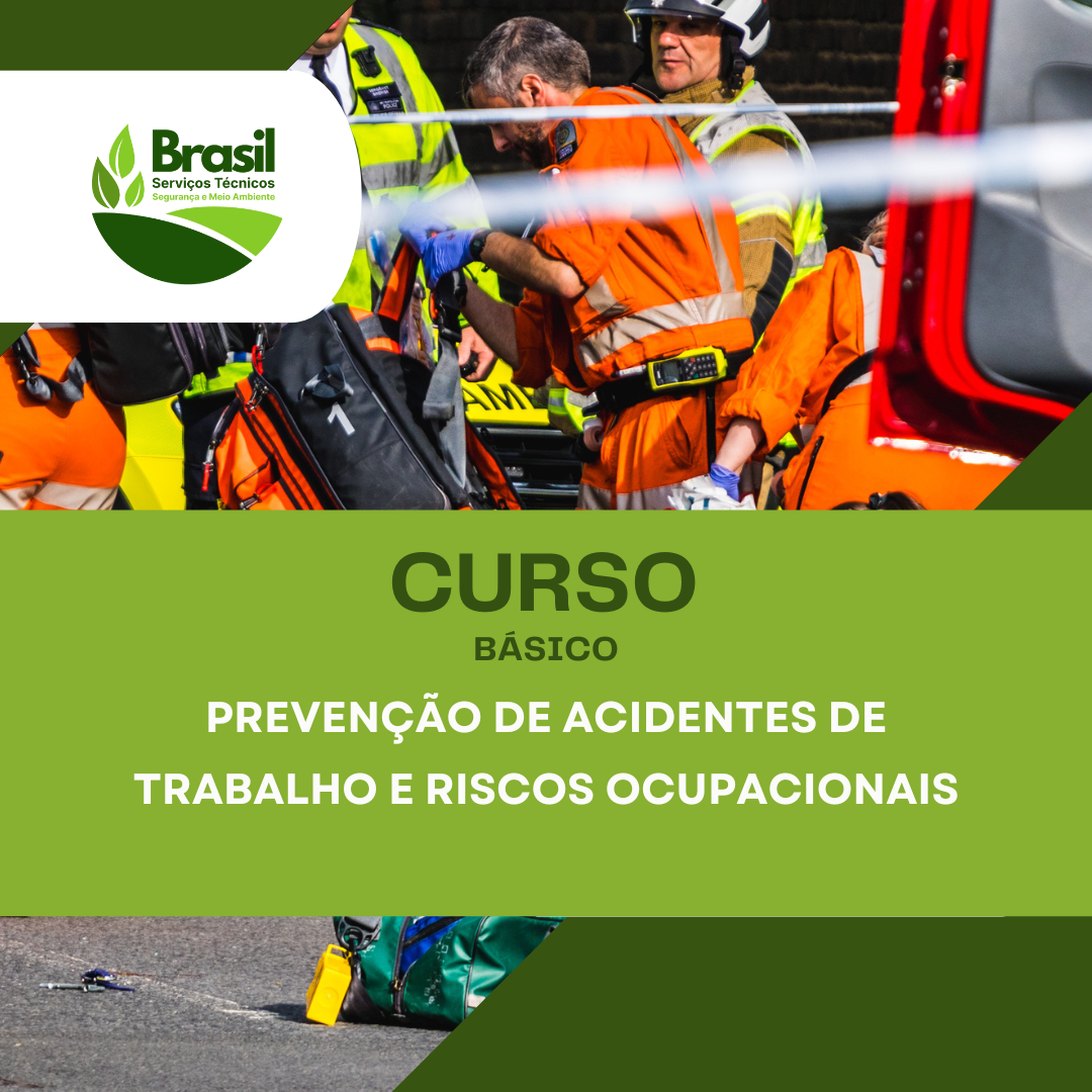 CURSO DE PREVENÇÃO DE ACIDENTES DE TRABALHO E RISCOS OCUPACIONAIS - BÁSICO