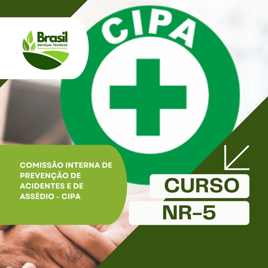 CURSO NR 05 - COMISSÃO INTERNA DE PREVENÇÃO DE ACIDENTES E DE ASSÉDIO - CIPA